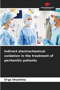 Indirect electrochemical oxidation in the treatment of peritonitis patients - Shumilina, Ol'ga