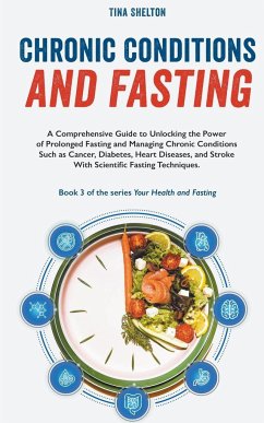 Chronic Conditions and Fasting - Shelton, Tina