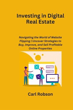 Investing in Digital Real Estate - Robson, Carl