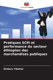 Pratiques SCM et performance du secteur éthiopien des marchandises publiques