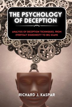 The Psychology of Deception - Kaspar, Richard J.