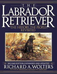 The Labrador Retriever - Wolters, Richard A.