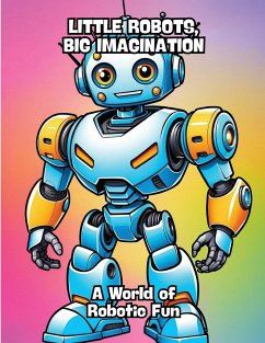 Little Robots, Big Imagination - Contenidos Creativos