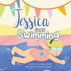 Jessica Goes Swimming - Smith, Jessica