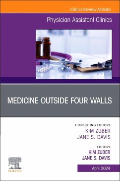 Medicine Outside Four Walls, an Issue of Physician Assistant Clinics