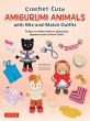 Crochet Cute Amigurumi Animals with... - Bild 1