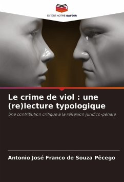 Cover Le crime de viol : une (re)lecture typologique