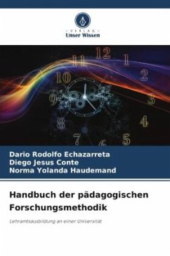 Handbuch der pädagogischen Forschungsmethodik - Echazarreta, Darío Rodolfo;Conte, Diego Jesús;Haudemand, Norma Yolanda