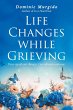 Life Changes while Grieving - Bild 1