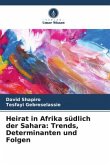 Heirat in Afrika südlich der Sahara: Trends, Determinanten und Folgen