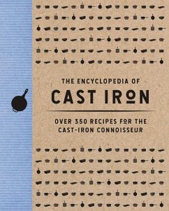 The Encyclopedia of Cast Iron - Cider Mill Press