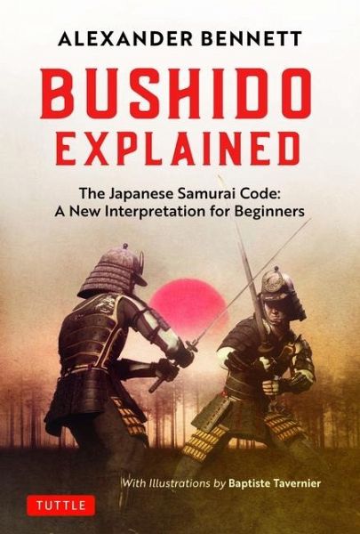 Bushido Explained Bushido Explained