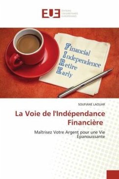 La Voie de l'Indépendance Financière - Laouar, Soufiane