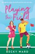 Playing the Field (eBook, ePUB) - Bild 1