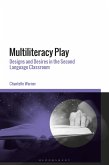 Multiliteracy Play (eBook, ePUB) Multiliteracy Play (eBook, ePUB)