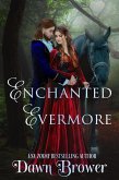 Enchanted Evermore (Enchanted Legacy, #4) (eBook, ePUB)