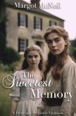 The Sweetest Memory: A Pride and Prejudice Variation (eBook, ePUB)