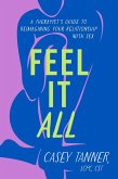 Feel It All (eBook, ePUB) Feel It All (eBook, ePUB)