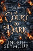A Court So Dark (eBook, ePUB)