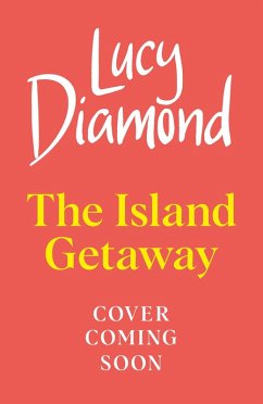 The Island Getaway (eBook, ePUB) - Diamond, Lucy