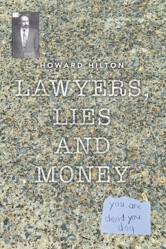 Lawyers, Lies and Money (eBook, ePUB) - Hilton, Howard