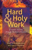 Hard and Holy Work (eBook, ePUB)