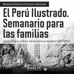 El Perú Ilustrado. Semanario para las familias (MP3-Download)