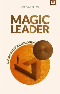 MAGIC LEADER (eBook, ePUB) - Gundinger, Josef