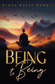 Being to Being (eBook, ePUB) Being to Being (eBook, ePUB)