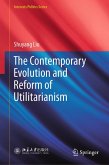 The Contemporary Evolution and Reform of Utilitarianism (eBook, PDF)