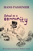 School as a community (eBook, ePUB) School as a community (eBook, ePUB)