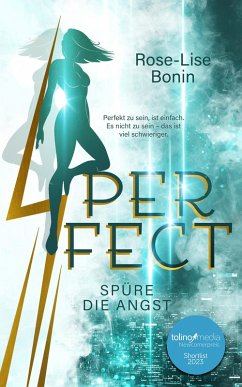 Perfect - Spüre die Angst (eBook, ePUB) - Bonin, Rose-Lise