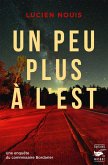 Un peu plus à l'est (eBook, ePUB)