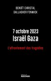 7 octobre 2023 Israël Gaza (eBook, ePUB) 7 octobre 2023 Israël Gaza (eBook, ePUB)