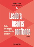 Leaders, inspirez confiance - 4e éd. (eBook, ePUB)