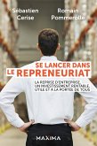 Se lancer dans le repreneuriat (eBook, ePUB) Se lancer dans le repreneuriat (eBook, ePUB)