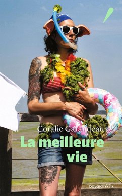 La meilleure vie (eBook, ePUB) - Garandeau, Corallie