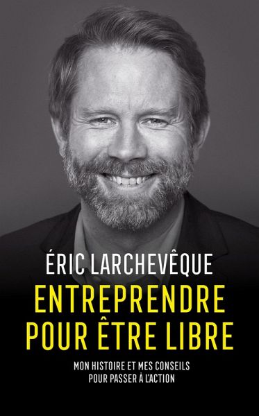 Entreprendre pour être libre (eBook, ePUB) Entreprendre pour être libre (eBook, ePUB)