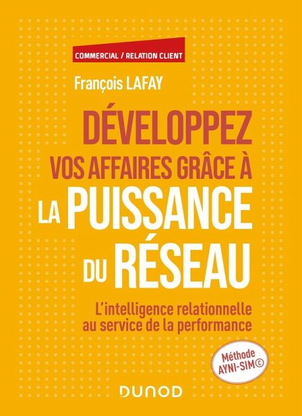 Développez vos affaires grâce à la puissance du réseau (eBook, ePUB) Développez vos affaires grâce à la puissance du réseau (eBook, ePUB)