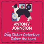 The Dog Sitter Detective Takes the Lead (MP3-Download)