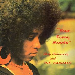 Your Funny Moods - Mahoaney,Skip & The Casuals