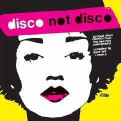 Disco Not Disco - 25th Anniversary Edition (Yellow - Various/Dave Lee/Sean P