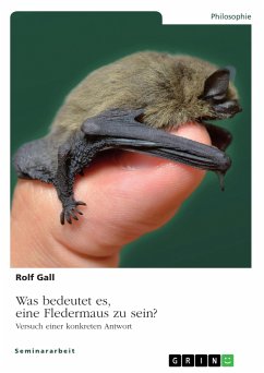 Was bedeutet es, eine Fledermaus zu sein? (eBook, PDF) - Gall, Rolf