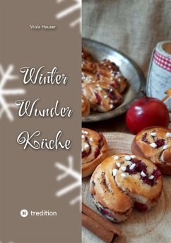 Winter Wunder Küche (eBook, ePUB) - Hauser, Viola