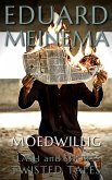 Moedwillig (Flash & Shorts (Nederlandstalig)) (eBook, ePUB)