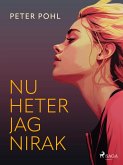 Nu heter jag Nirak (eBook, ePUB) Nu heter jag Nirak (eBook, ePUB)