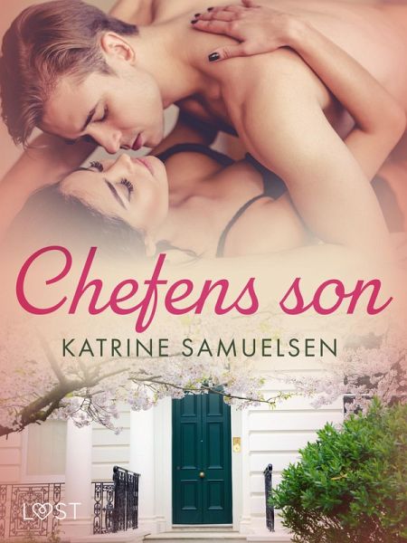 Chefens son - erotisk novell (eBook, ePUB) Chefens son - erotisk novell (eBook, ePUB)
