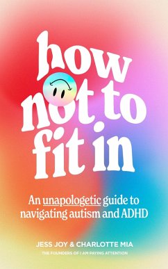 How Not to Fit In (eBook, ePUB) - Joy, Jess; Mia, Charlotte