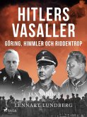 Hitlers vasaller och Sverige (eBook, ePUB)