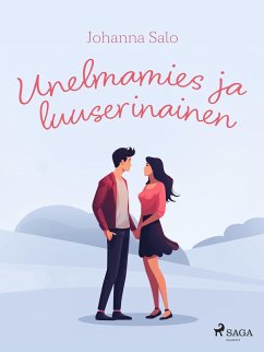 Unelmamies ja luuserinainen (eBook, ePUB) - Salo, Johanna